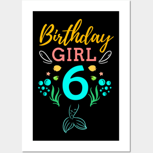 Mermaid Birthday Girl 6 Years Old It's My 6th Birthday Posters and Art